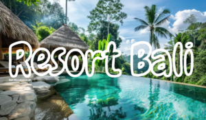 Resort:qnqqtv9zize= Bali